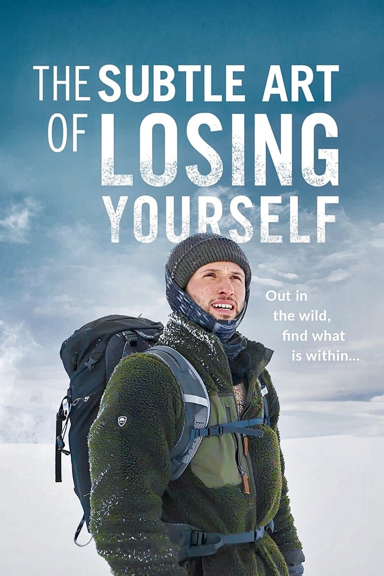 Poster of The Subtle Art of Losing Yourself