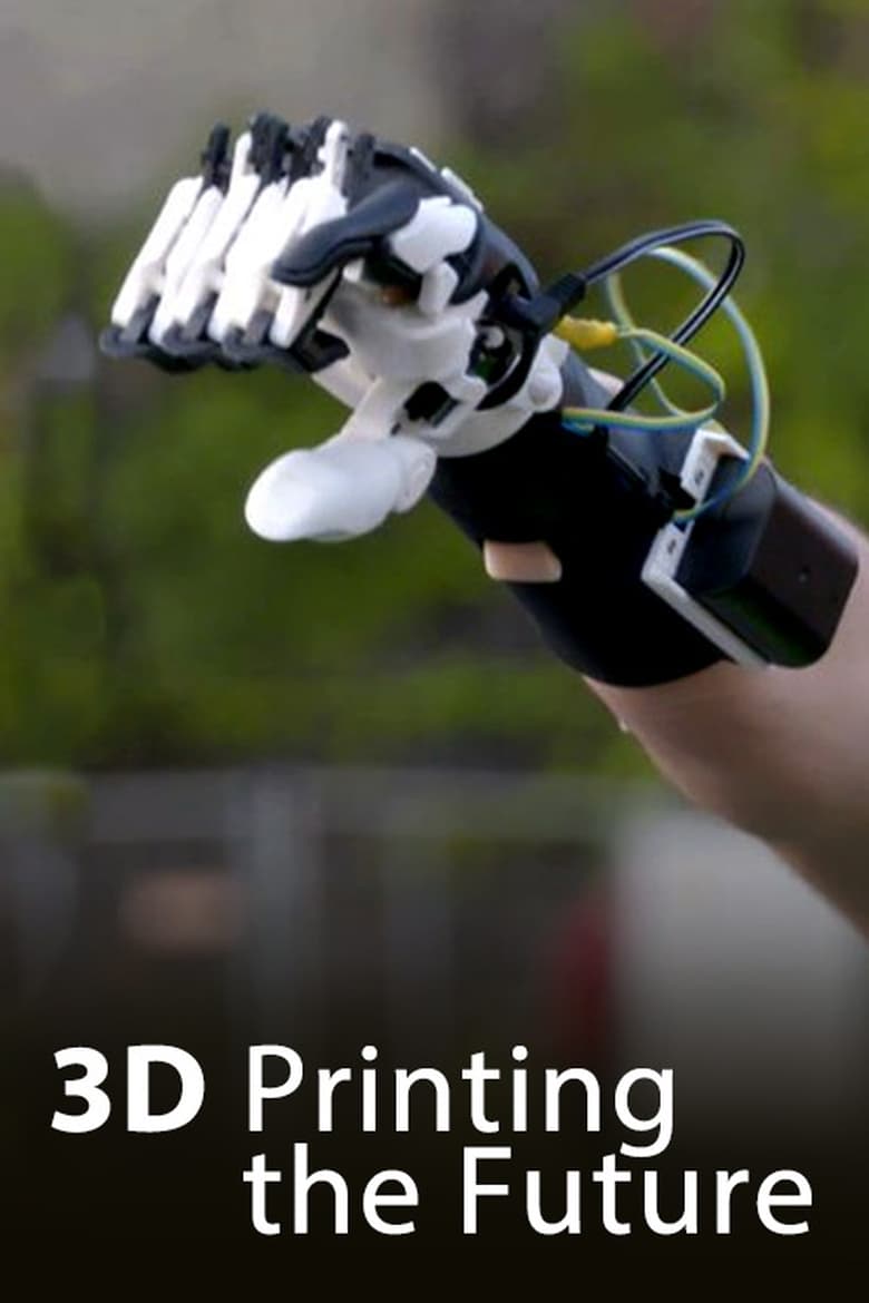 Poster of 3D - Printing the future