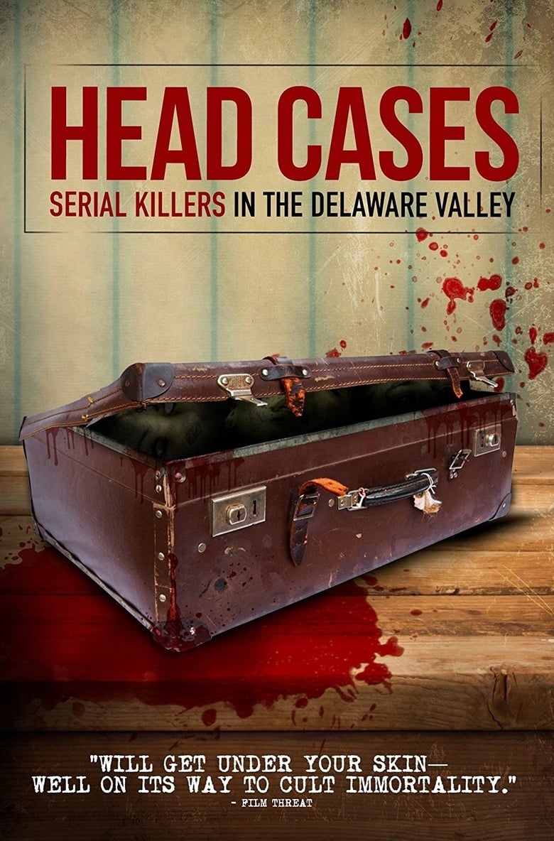 Poster of Head Cases: Serial Killers in the Delaware Valley