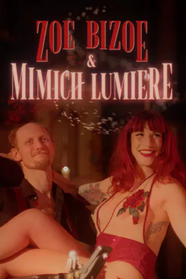 Poster of Zoe Bizoe & Mimich Lumière