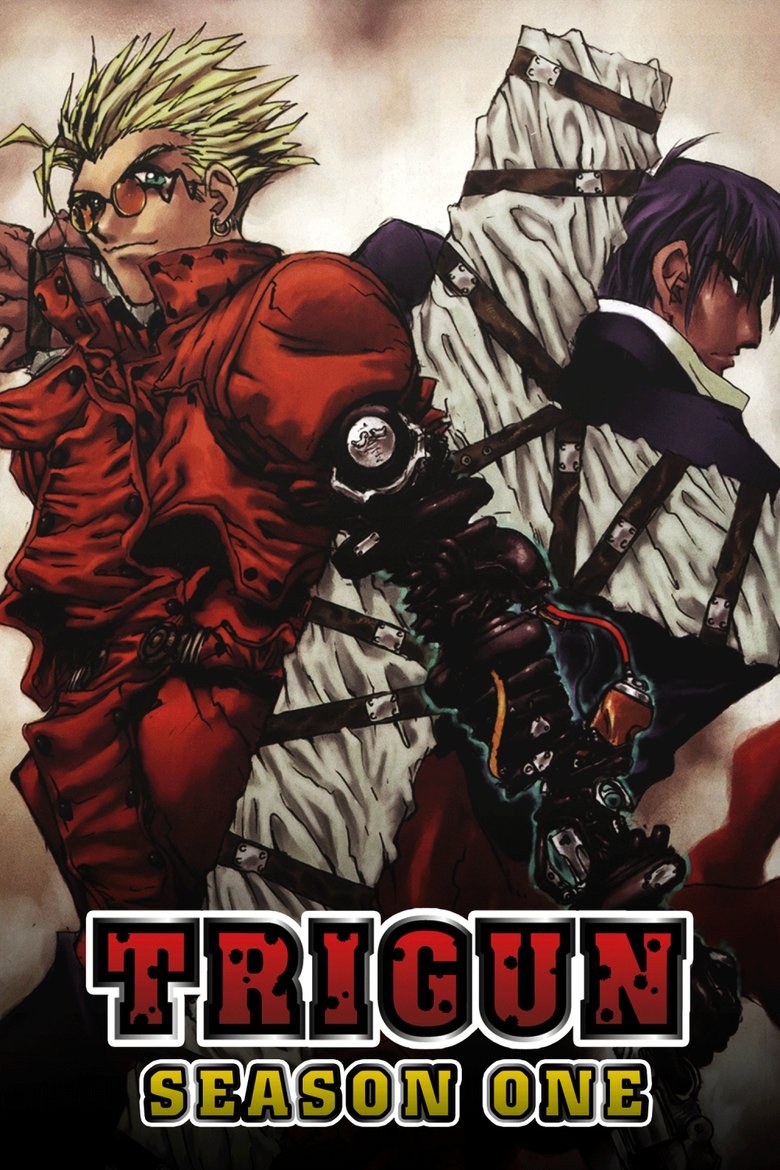 Poster of Episodes in TRIGUN - Season 1 - Season 1