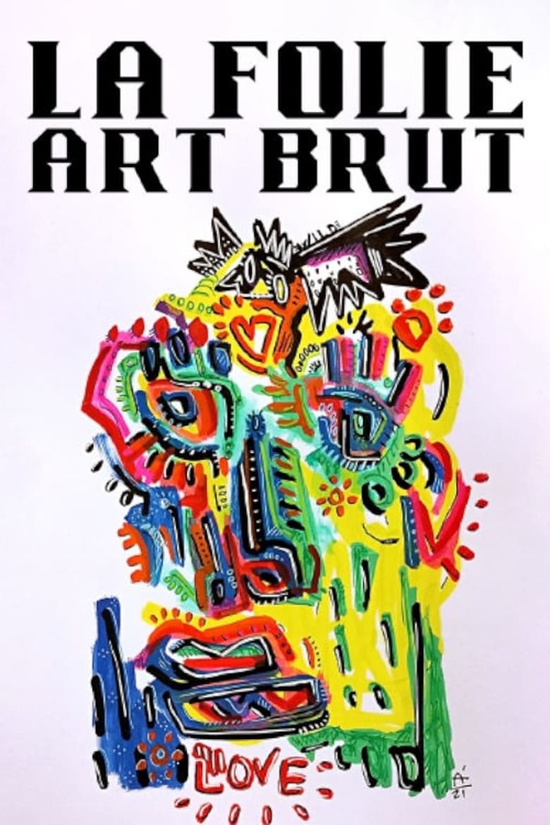 Poster of La folie art brut