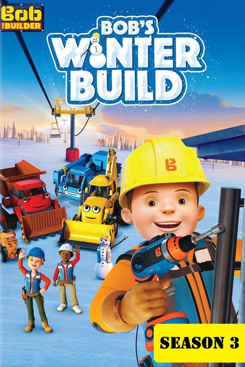 Poster of Cast and Crew in Bob The Builder - Season 3 - Episode 2 - Grand Marshal Bob