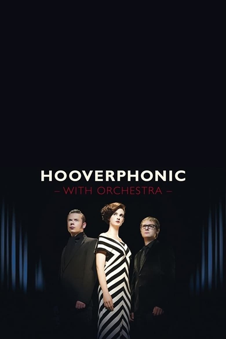 Poster of Hooverphonic: With Orchestra Live