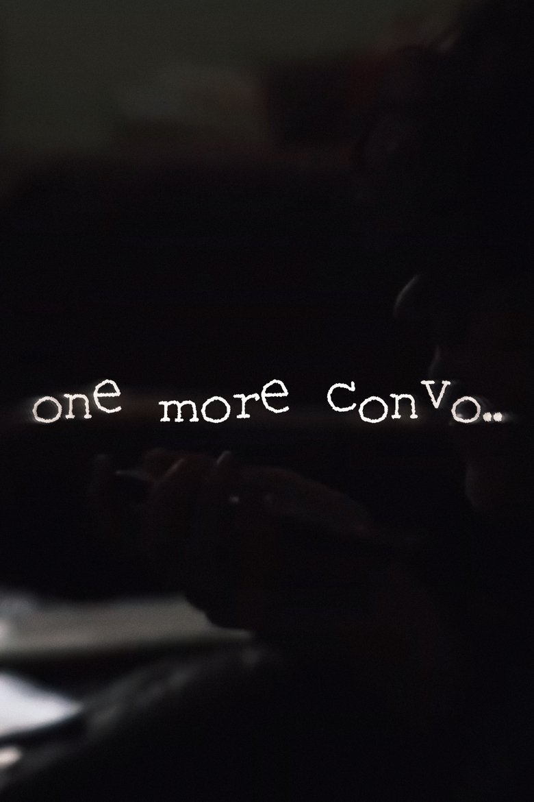 Poster of one more convo..