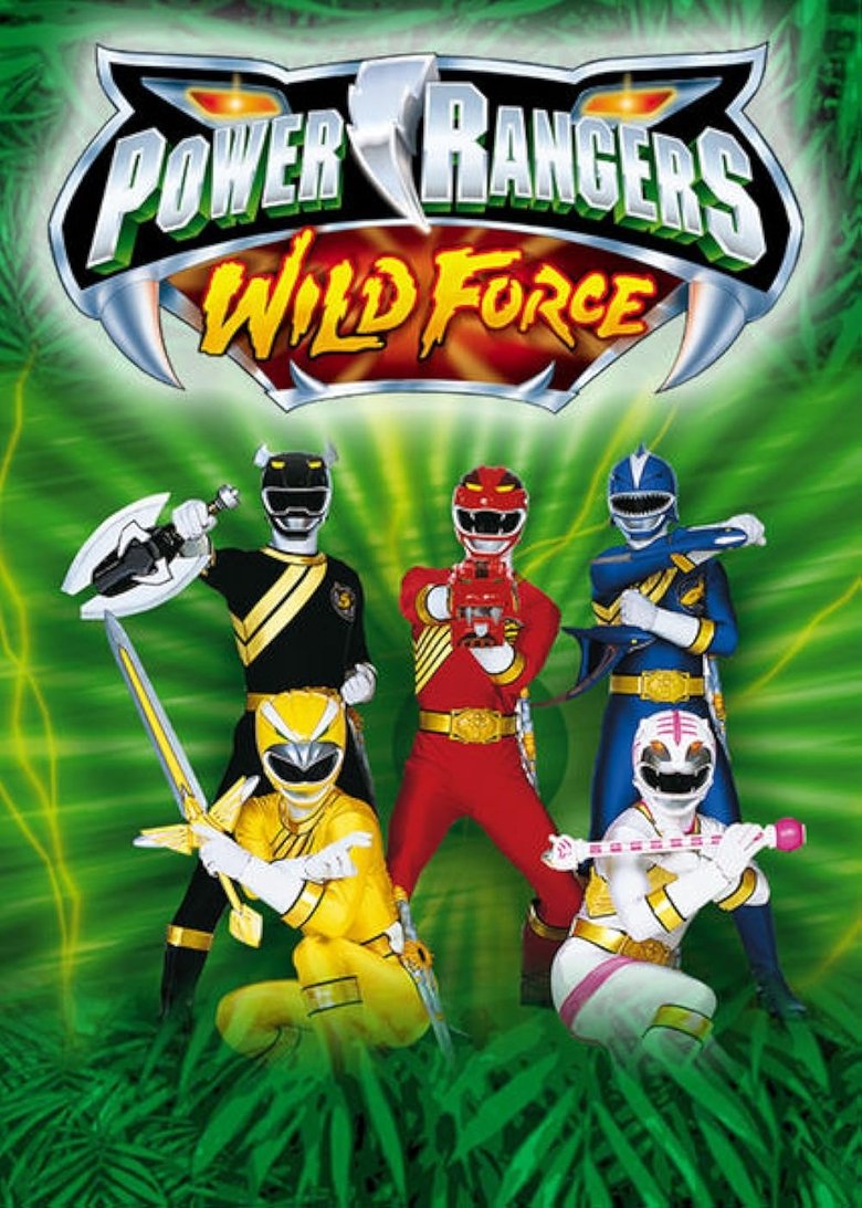 Poster of Episodes in Power Rangers - Wild Force - Wild Force