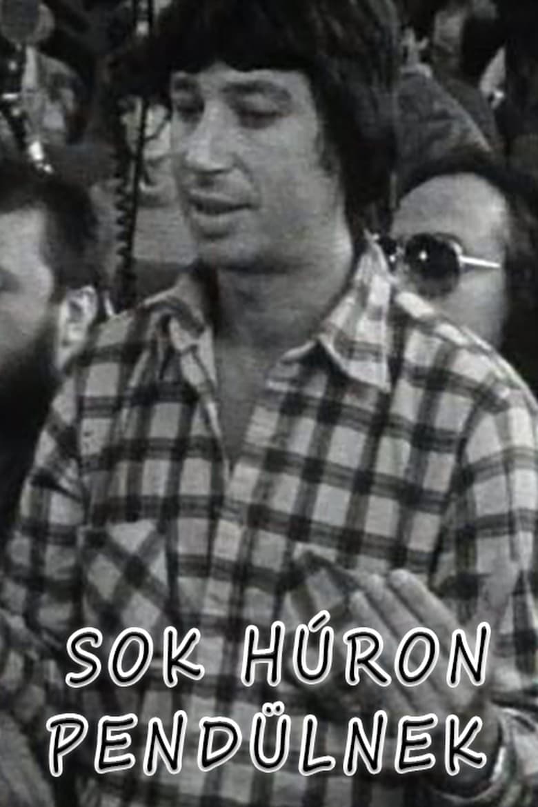 Poster of "Sok húron pendülnek"