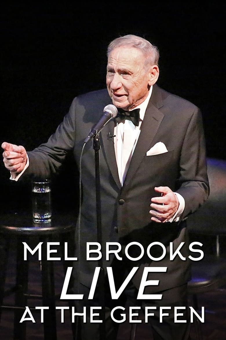 Poster of Mel Brooks: Live at the Geffen