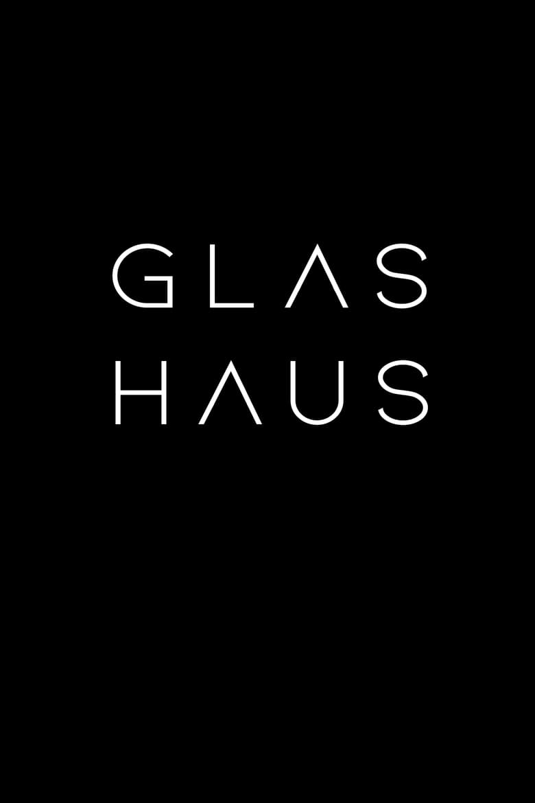 Poster of Glashaus