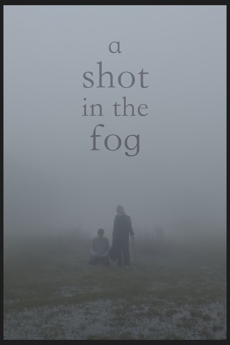 Poster of A Shot in the Fog