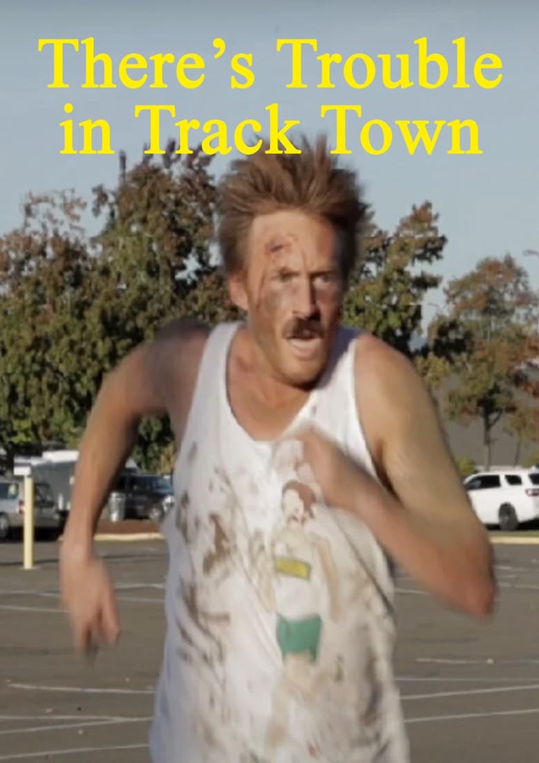 Poster of There's Trouble in Track Town