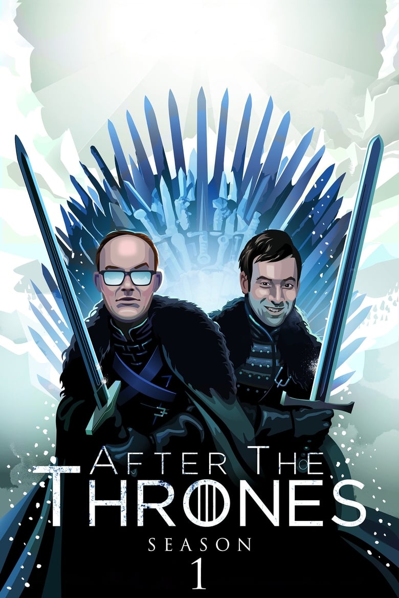 Poster of Episodes in After The Thrones - Season 1 - Season 1