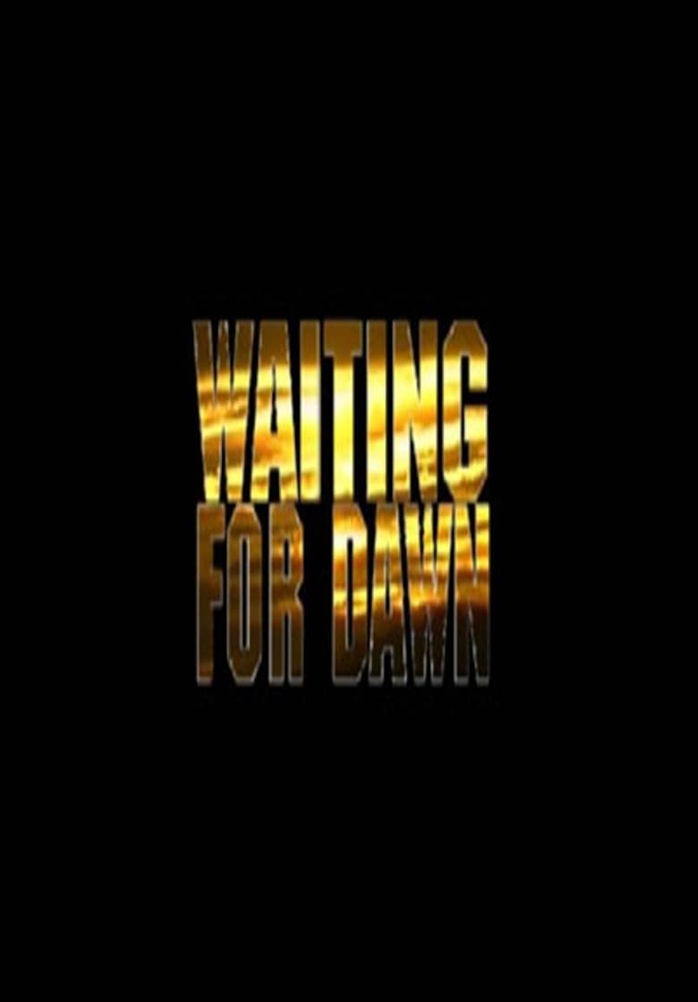 Poster of Waiting for Dawn