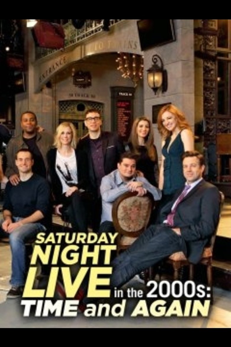 Poster of Saturday Night Live in the 2000s: Time and Again
