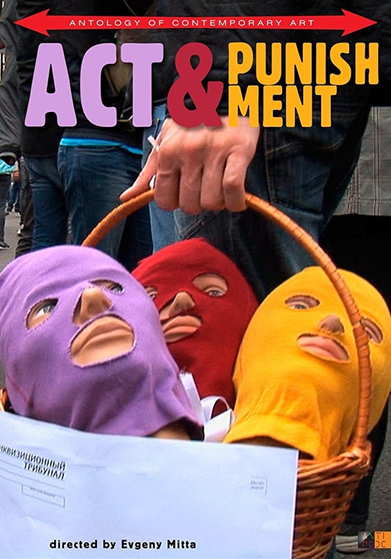 Poster of Act & Punishment: The Pussy Riot Trials