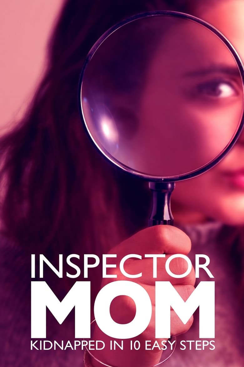 Poster of Inspector Mom: Kidnapped in Ten Easy Steps