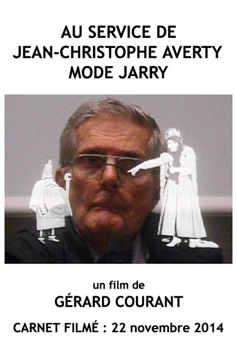 Poster of Au service de Jean-Christophe Averty mode Jarry