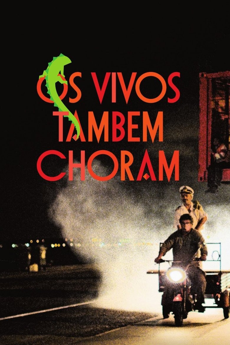 Poster of Os Vivos Também Choram