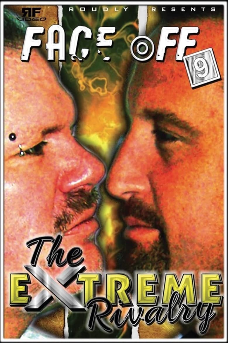 Poster of RFVideo Face Off Vol. 9: The Extreme Rivalry