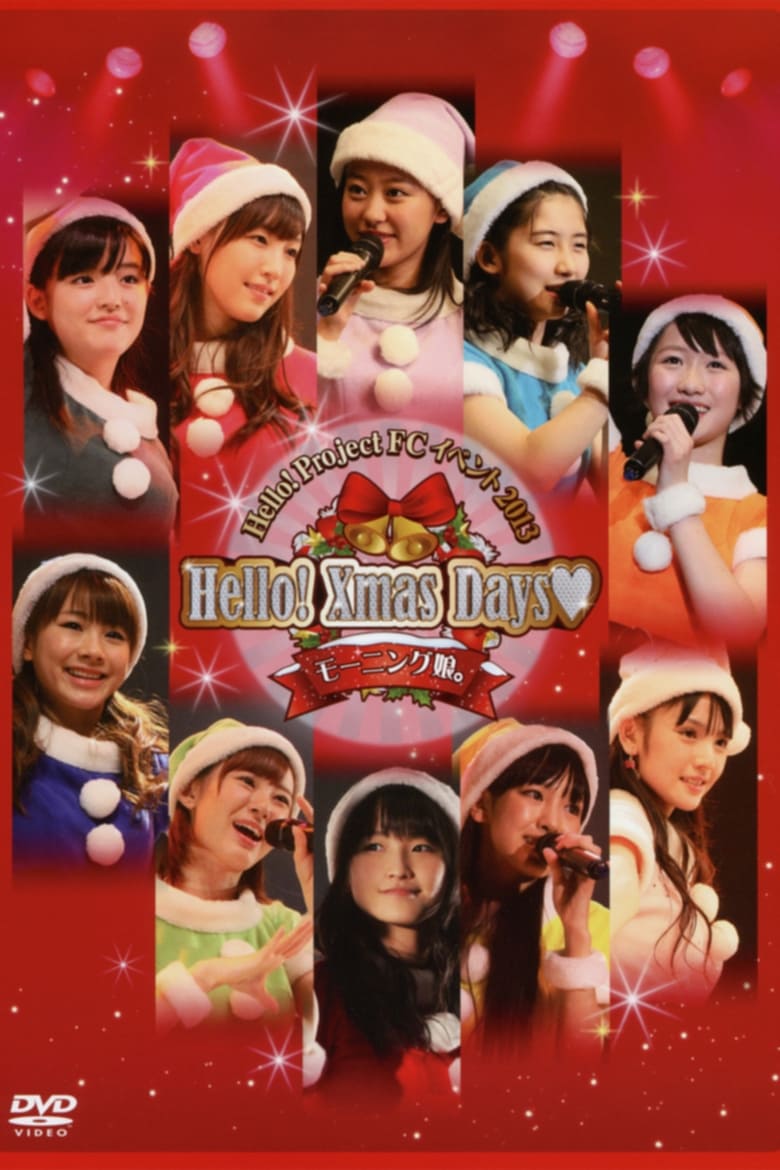 Poster of Hello! Project FC Event 2013 ~Hello! Xmas Days♥~ Morning Musume.