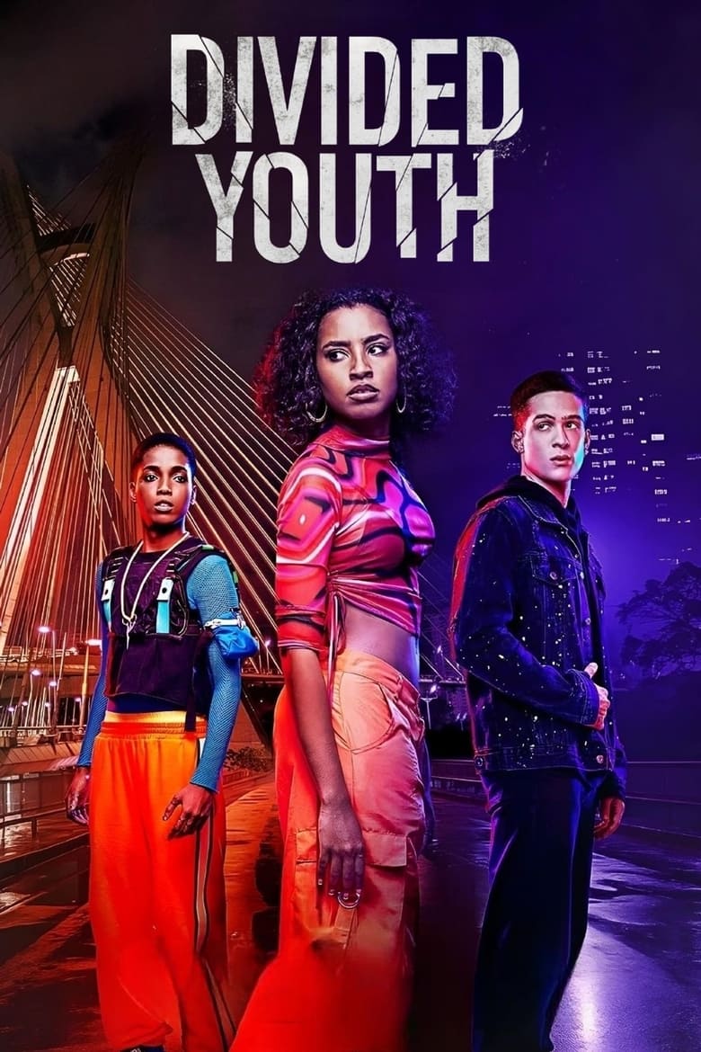 Poster of Episodes in Divided Youth - Season 1 - Season 1