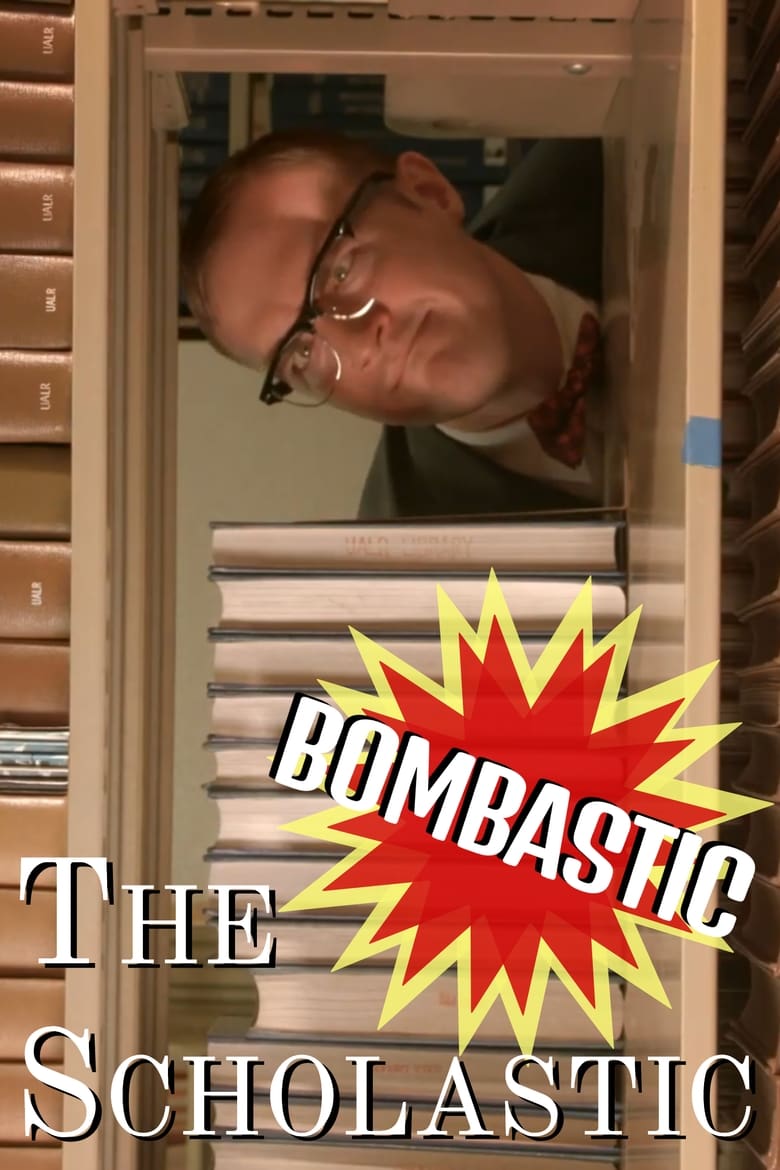 Poster of The Bombastic Scholastic