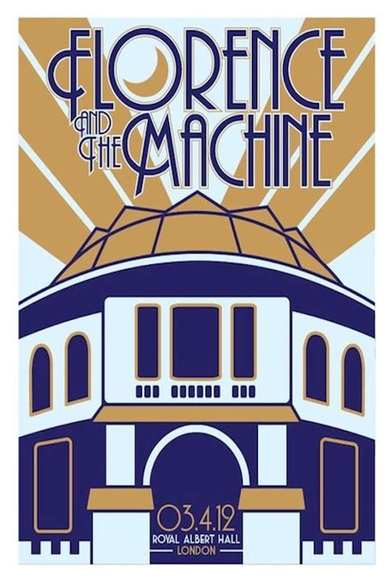 Poster of Florence + the Machine Live at the Royal Albert Hall