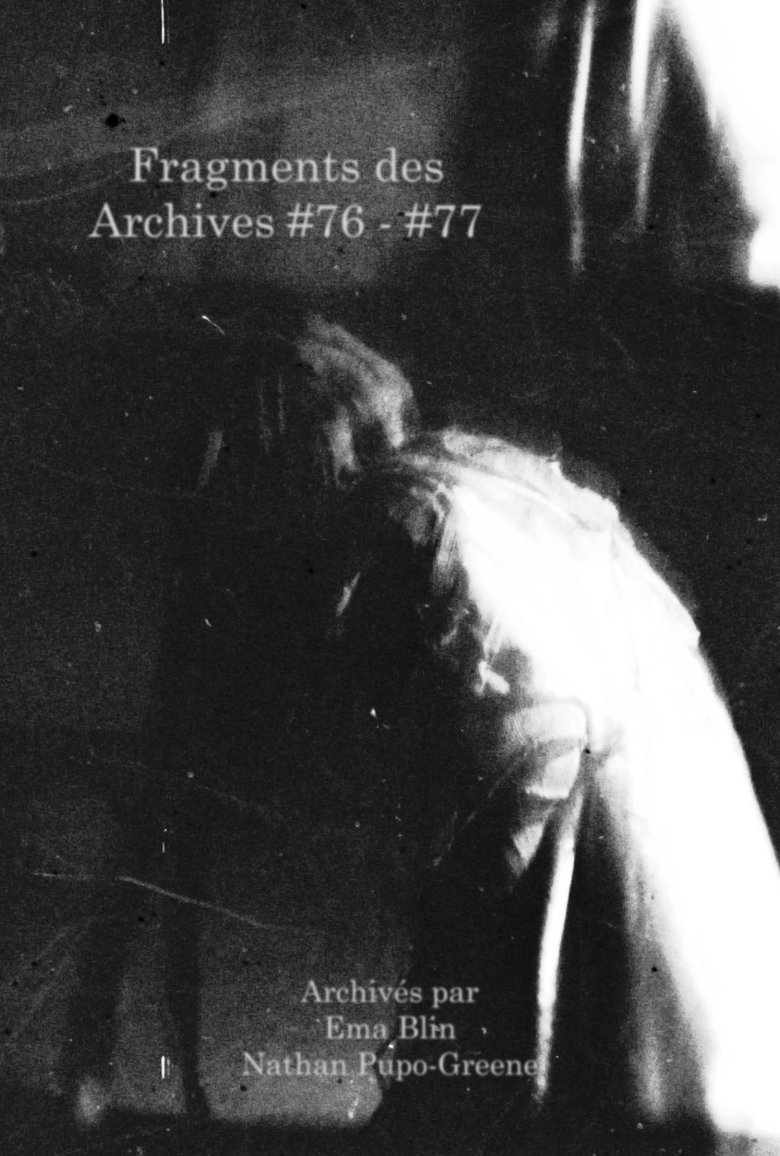 Poster of Fragments of Archives #76 - #77