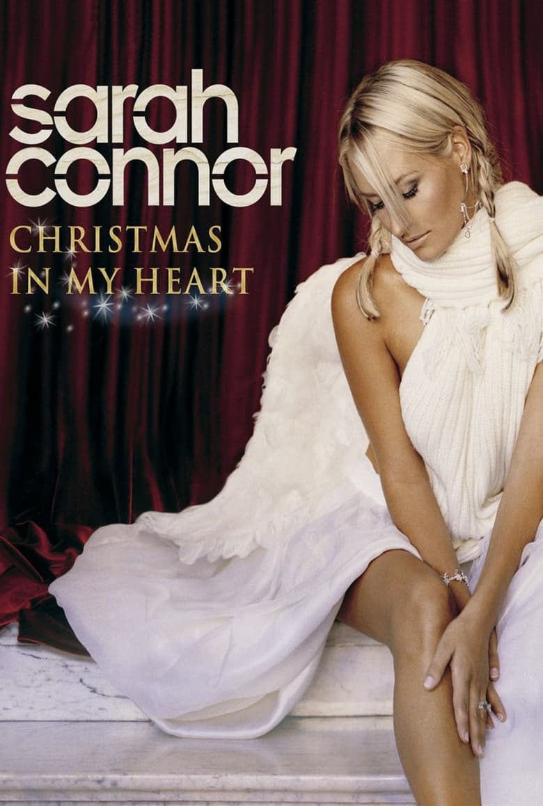 Poster of Sarah Connor: Christmas In My Heart - Live In Concert