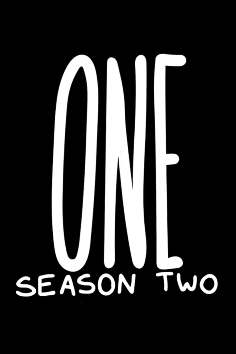 Poster of Episodes in ONE - Season 2 - Season 2