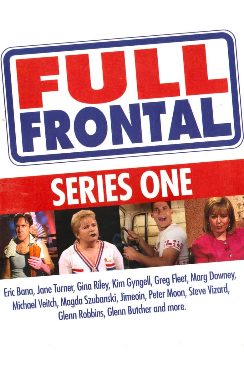 Poster of Cast and Crew in Full Frontal - Season 1 - Episode 8 - Episode 8