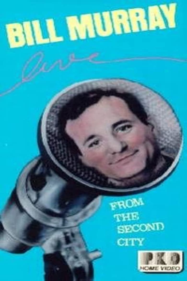 Poster of Bill Murray Live from the Second City