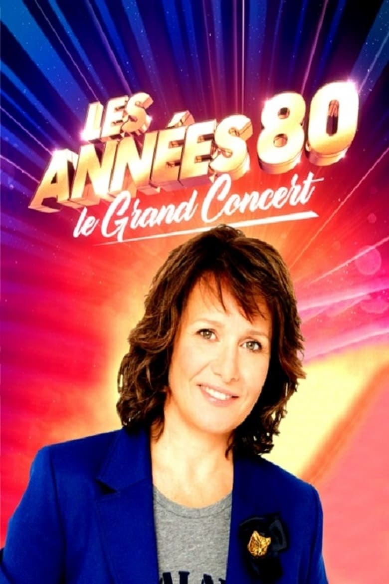 Poster of Les années 80, le grand concert