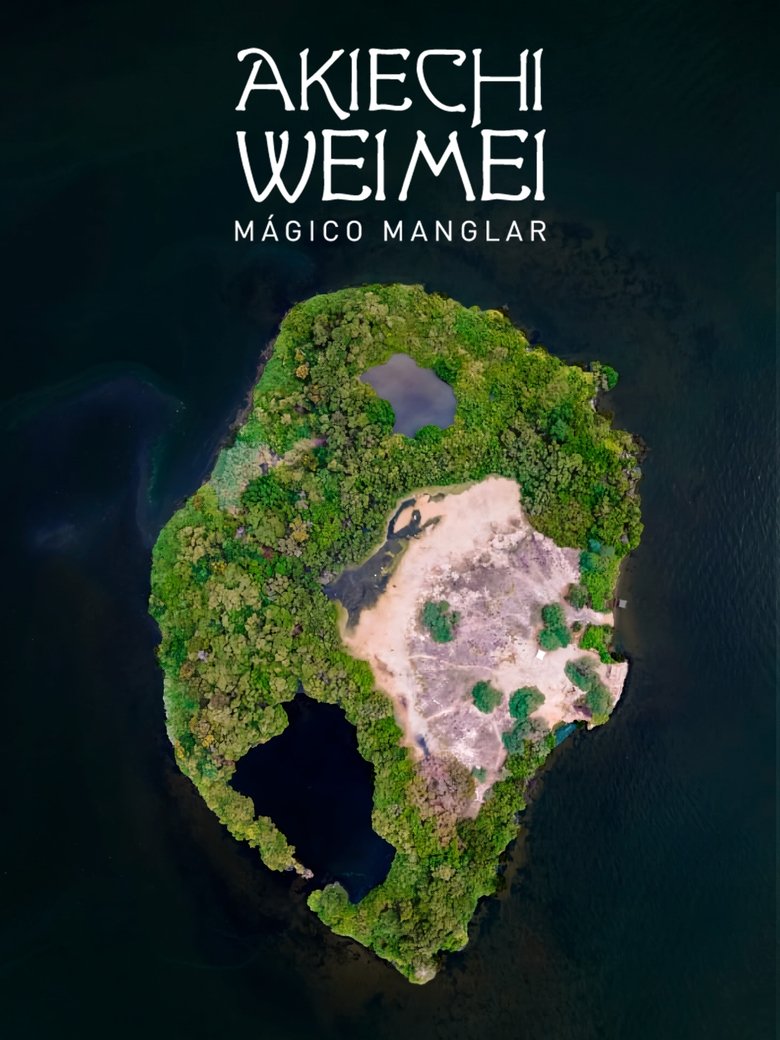 Poster of Akiechi Weimei, Magical Mangrove