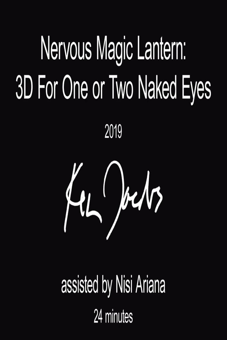 Poster of Nervous Magic Lantern: 3D for One or Two Naked Eyes