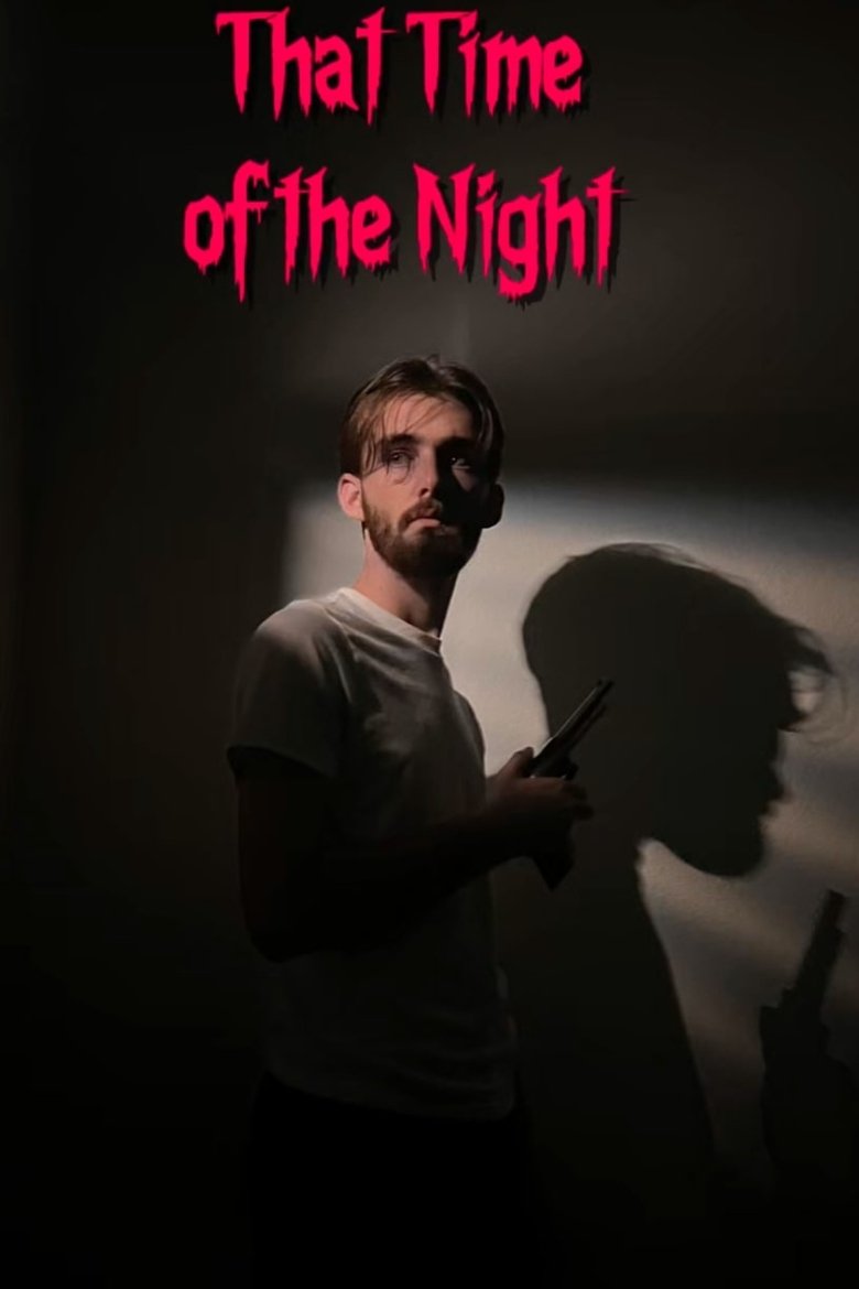Poster of That Time of the Night