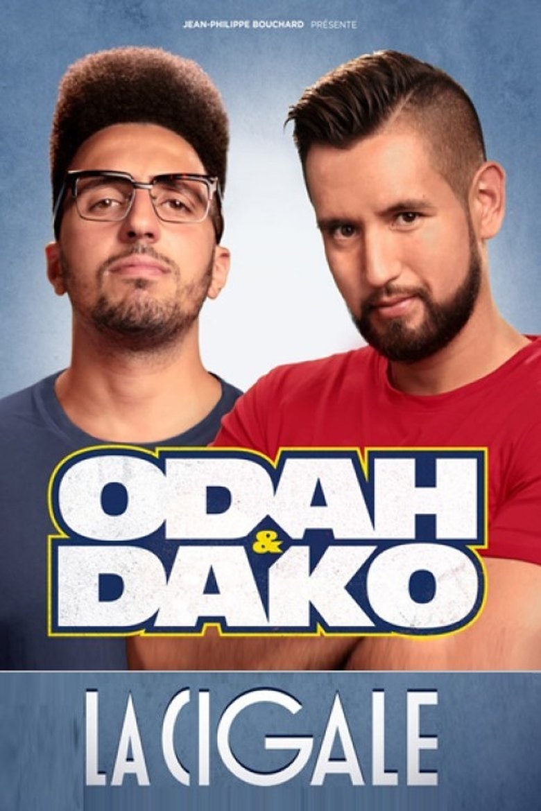 Poster of Odah & Dako à la Cigale