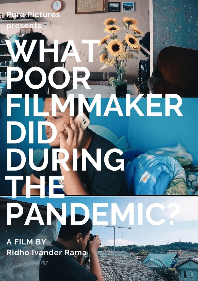 Poster of What Poor Filmmakers Did During the Pandemic?