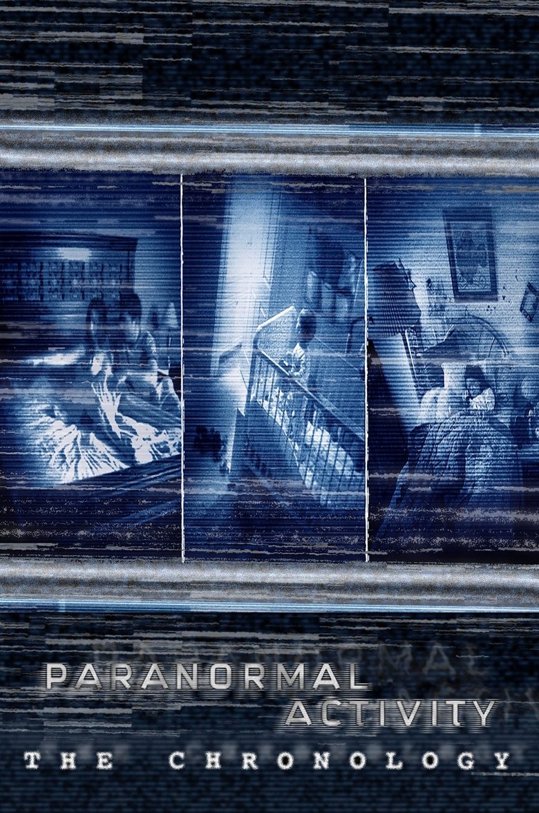 Poster of Paranormal Activity: The Chronology