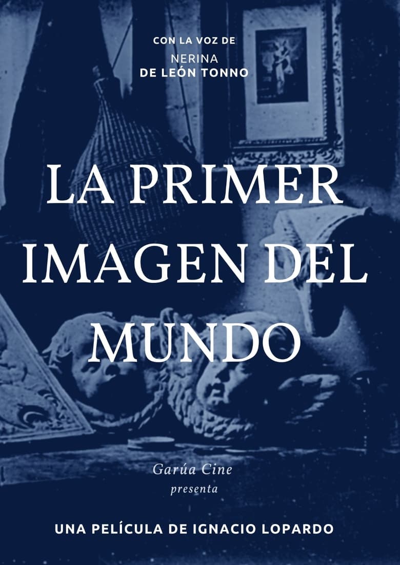 Poster of La primer imagen del mundo