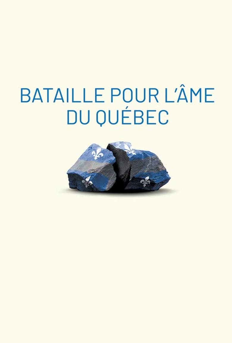 Poster of Bataille pour l'âme du Québec