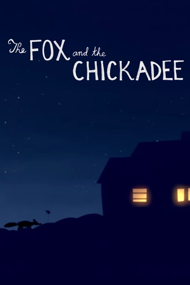 Poster of The Fox and the Chickadee