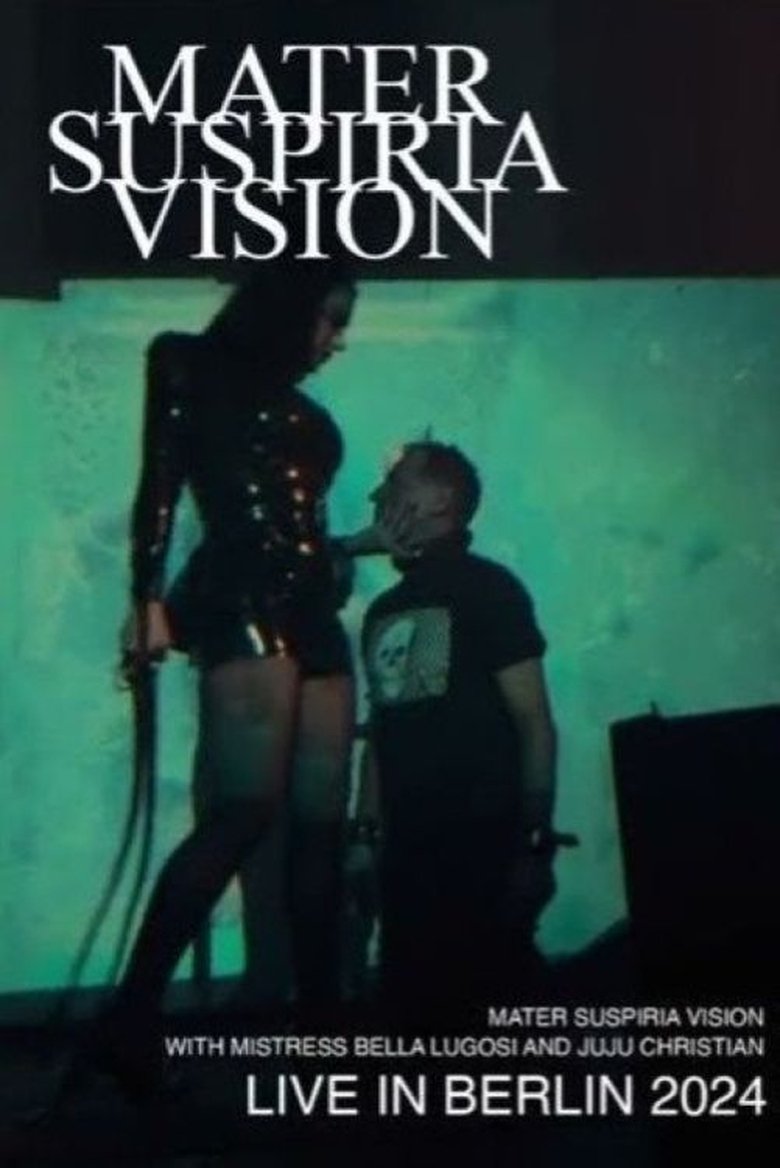 Poster of Mater Suspiria Vision X Mistress Bella Lugosi live in Berlin