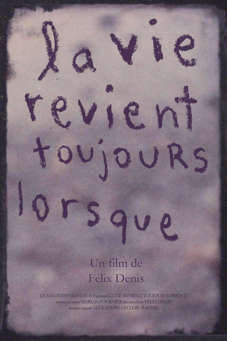 Poster of La vie revient toujours lorsque