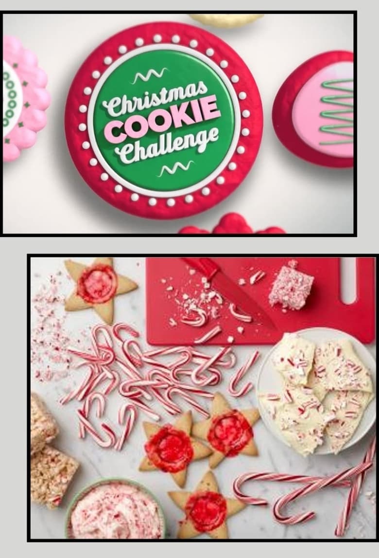 Poster of Episodes in Christmas Cookie Challenge - Season 4 - Season 4