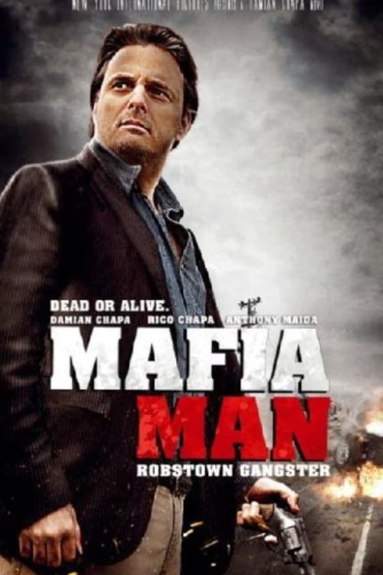 Poster of Mafia Man: Robstown Gangster