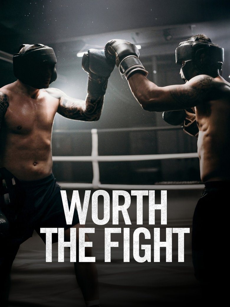 Poster of Worth the Fight
