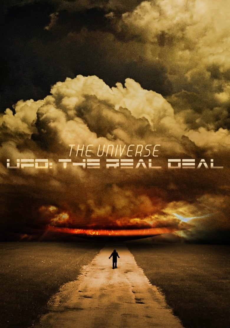 Poster of The Universe, UFO: The Real Deal