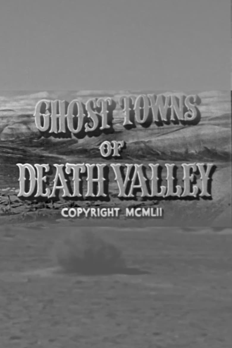 Poster of Ghost Towns of Death Valley