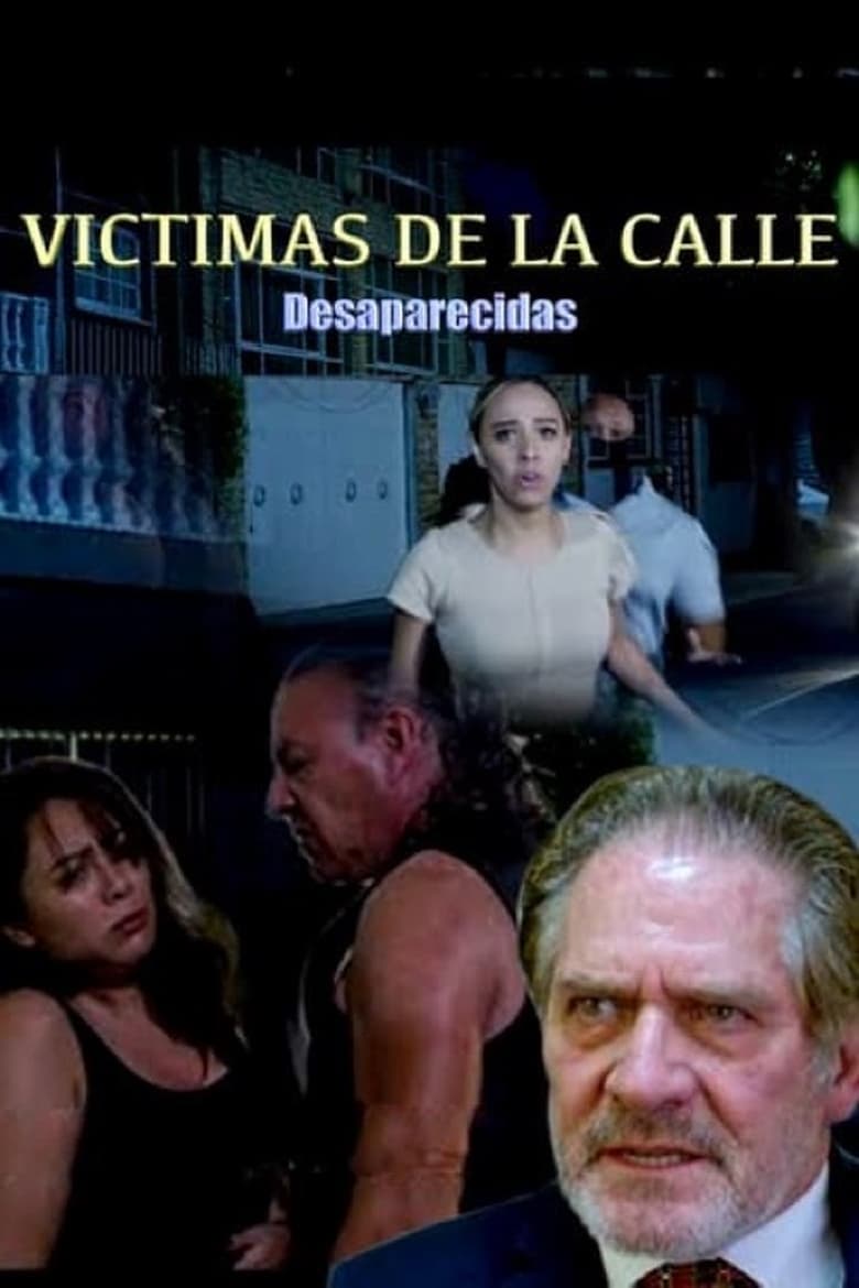 Poster of Víctimas de la calle: Desaparecidas